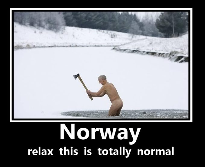 Relax, this is totally normal in Norway.